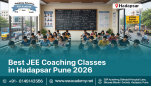 Best JEE Coaching Classes in Hadapsar Pune 2026