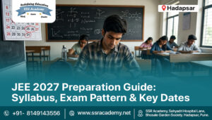 JEE 2027 Preparation Guide Syllabus, Exam Pattern & Key Dates