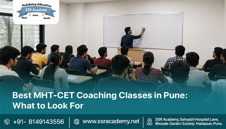 Best MHT-CET Coaching Classes in Pune- What to Look For