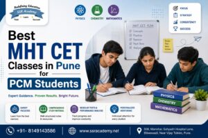 Best MHT CET Classes in Pune for PCM Students